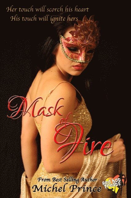 Michel Prince - Mask of Fire: A Red Hot Treats Story, E-bok