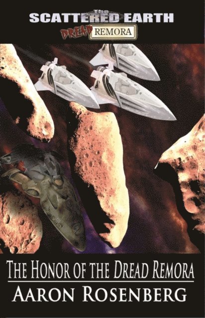 Aaron Rosenberg - Honor of the Dread Remora, E-bok