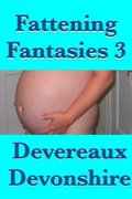 Fattening Fantasies 3