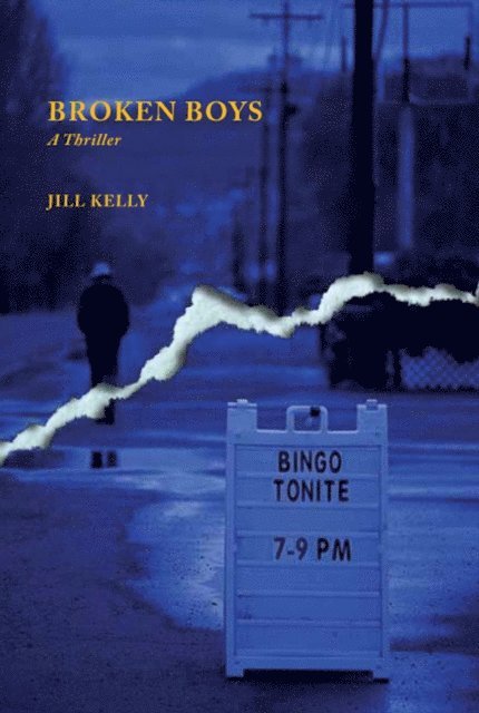 Jill Kelly - Broken Boys: A Thriller, E-bok