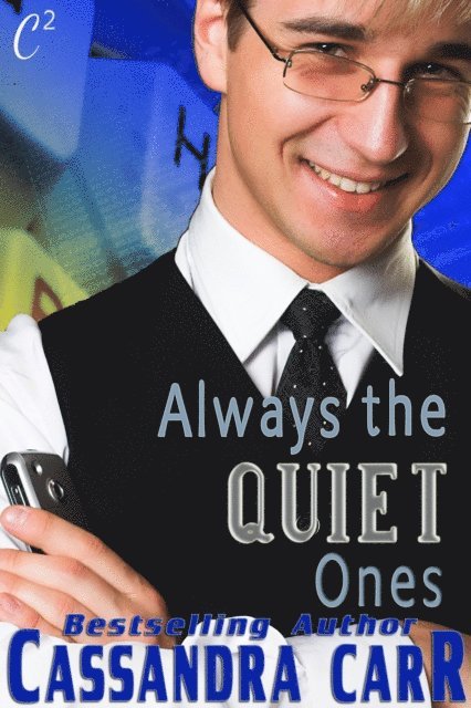 Cassandra Carr - Always the Quiet Ones, E-bok