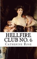 Hellfire Club No. 6: From the Hidden Archive