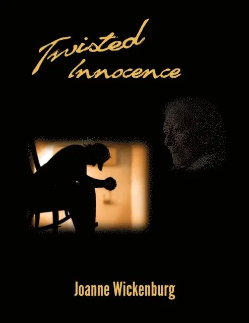 Joanne Wickenburg - Twisted Innocence, E-bok. Tillgänglighet: Lägg i varukorg