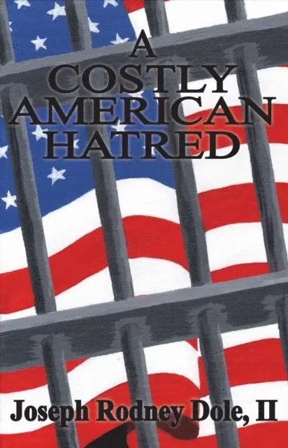 Joseph Rodney Dole II - Costly American Hatred, E-bok. Tillgänglighet: Lägg i varukorg