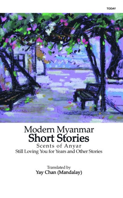 Yay (Mandalay) Chan - Modern Myanmar Short Stories, E-bok. Tillgänglighet: Lägg i varukorg