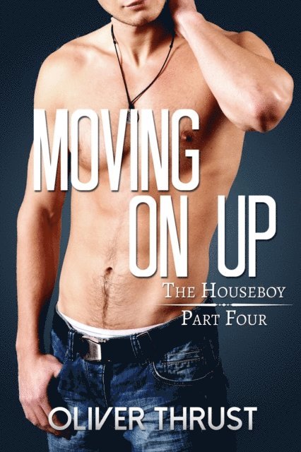 Oliver Thrust - Moving On Up, E-bok