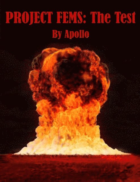 Apollo - Project Fems: The Test, E-bok