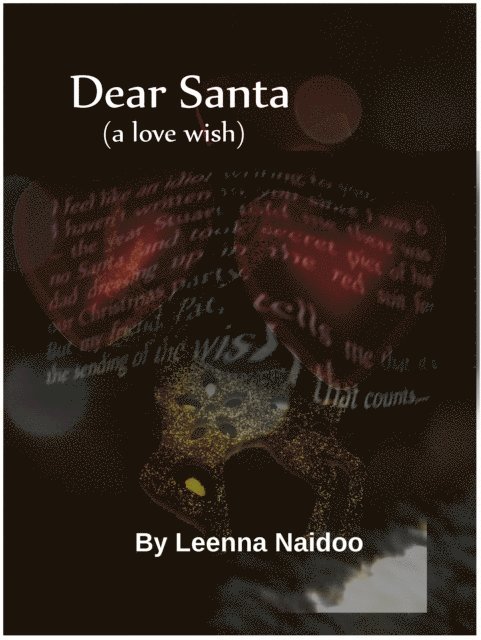 Leenna Naidoo - Dear Santa (A Love Wish), E-bok