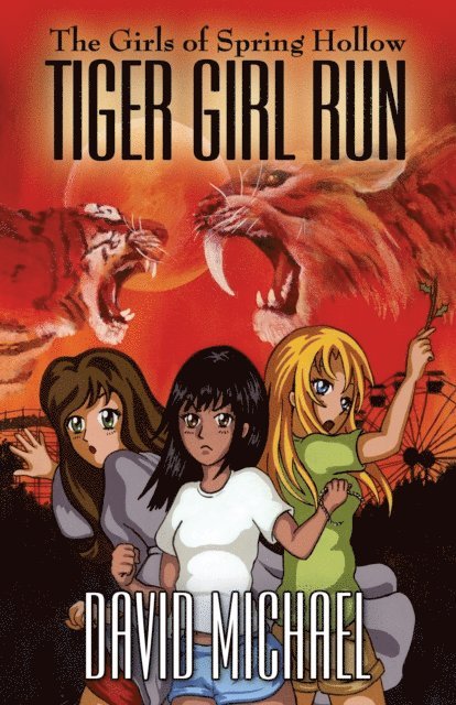 David R. Michael - Tiger Girl Run, E-bok