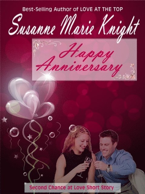 Susanne Marie Knight - Happy Anniversary (Short Story), E-bok