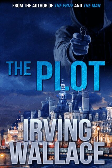 Irving Wallace - Plot, E-bok