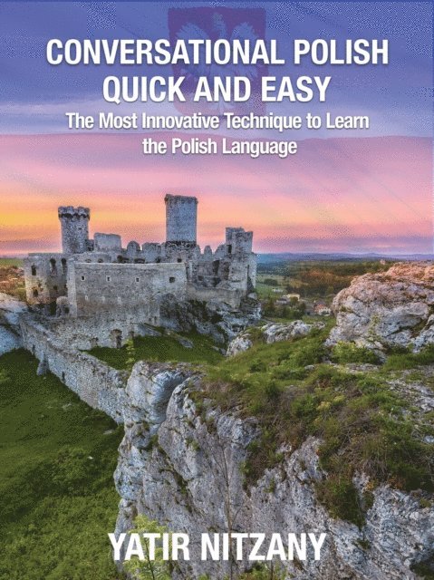 Yatir Nitzany - Conversational Polish Quick and Easy, E-bok