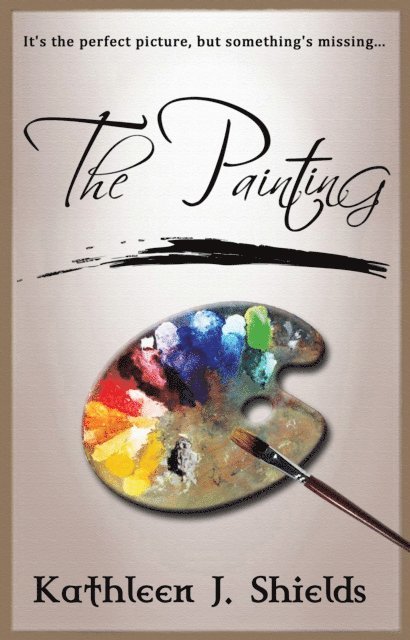 Kathleen J. Shields - Painting, E-bok