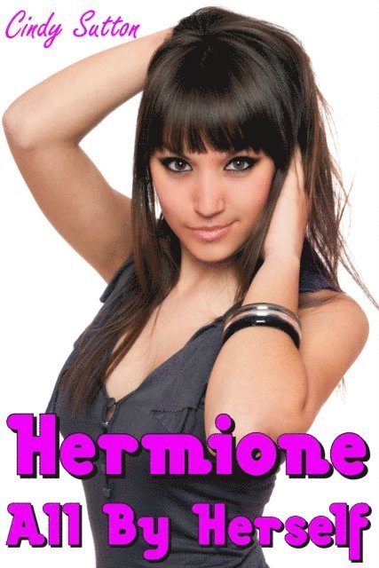 Cindy Sutton - Hermione All By Herself, E-bok. Tillgänglighet: Lägg i varukorg