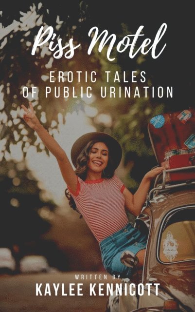 Kaylee Kennicott - Piss Motel: An Erotic Tale of Public Urination, E-bok. Tillgänglighet: Lägg i varukorg