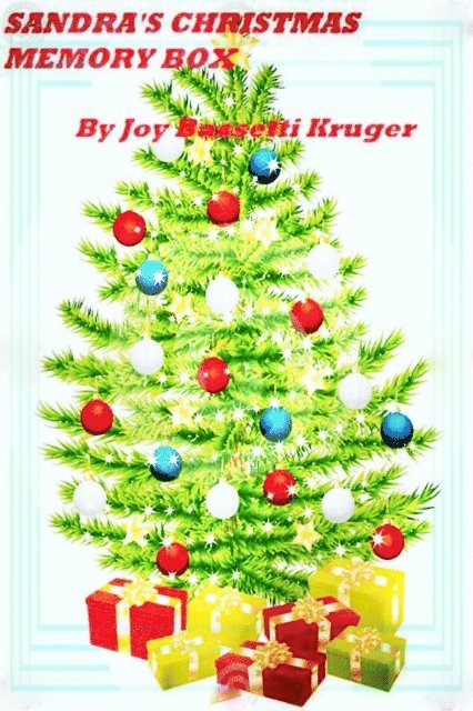 Joy Bassetti-Kruger - Sandra's Christmas Memory Box, E-bok