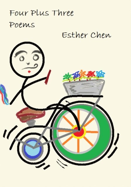 Esther Chen - Four Plus Three Poems, E-bok