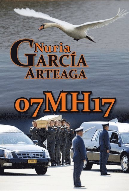 Nuria Garcia Arteaga - 07MH17, E-bok
