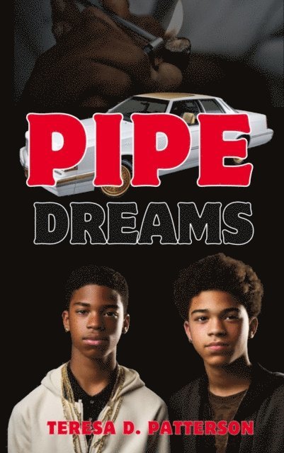 Teresa D. Patterson - Pipe Dreams, E-bok