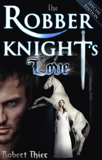 Robber Knight's Love - Special Edition