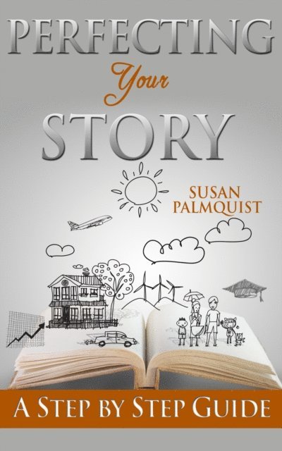 Susan Palmquist - Perfecting Your Story, E-bok. Tillgänglighet: Lägg i varukorg