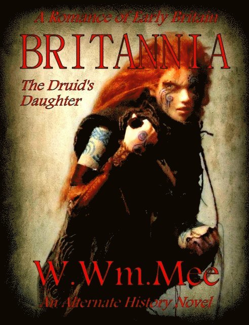 W.Wm. Mee - Britannia:'The Druid's Daughter', E-bok. Tillgänglighet: Lägg i varukorg
