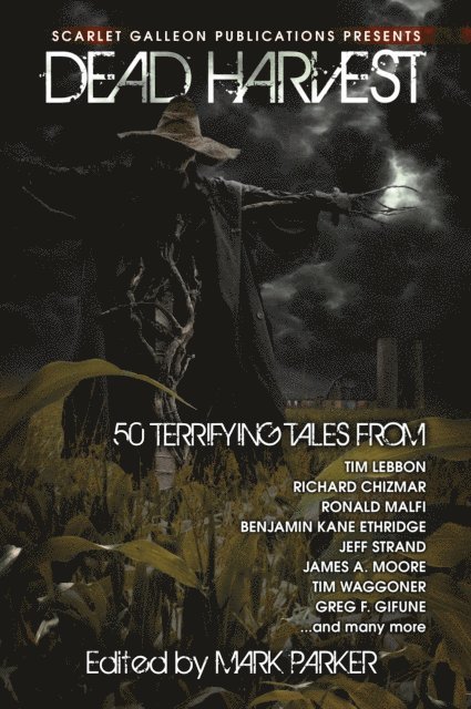 Mark Parker - Dead Harvest: A Collection of Dark Tales, E-bok