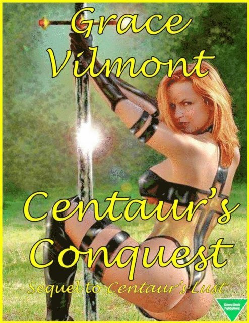 Grace Vilmont - Centaur's Conquest, E-bok