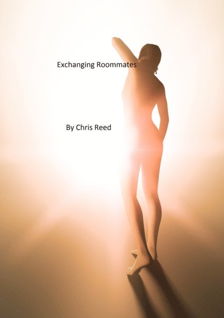 Chris Reed - Exchanging Roommates, E-bok