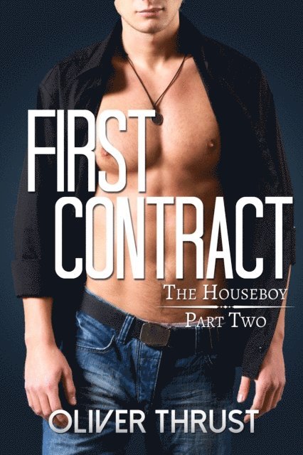 Oliver Thrust - First Contract, E-bok