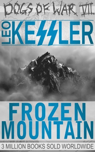 Leo Kessler - Frozen Mountain, E-bok