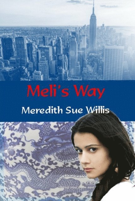 Meredith Sue Willis - Meli's Way, E-bok