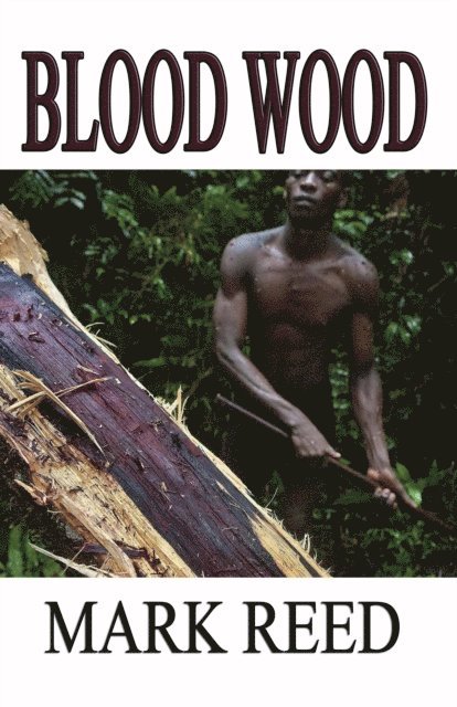 Mark Reed - Blood Wood, E-bok