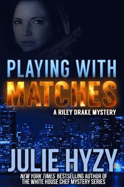 Julie Hyzy - Playing with Matches, E-bok