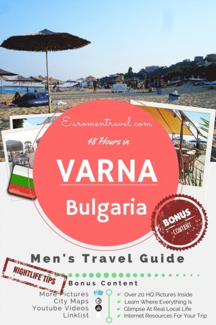Euromentravel.com - Varna, Bulgaria: 48 Hours In Bulgaria's Beach Town #1, E-bok