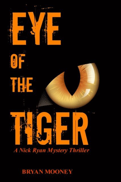 Bryan Mooney - Eye of the Tiger, E-bok