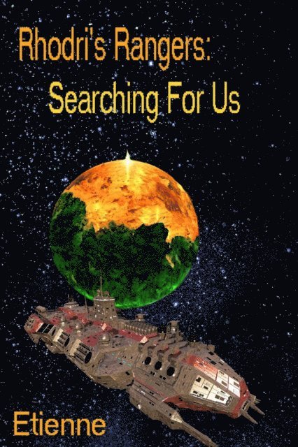 Etienne - Rhodri's Rangers; Searching For Us, E-bok