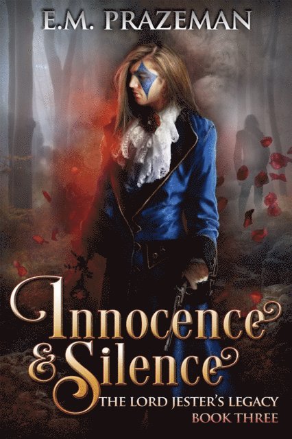E.M. Prazeman - Innocence and Silence, E-bok