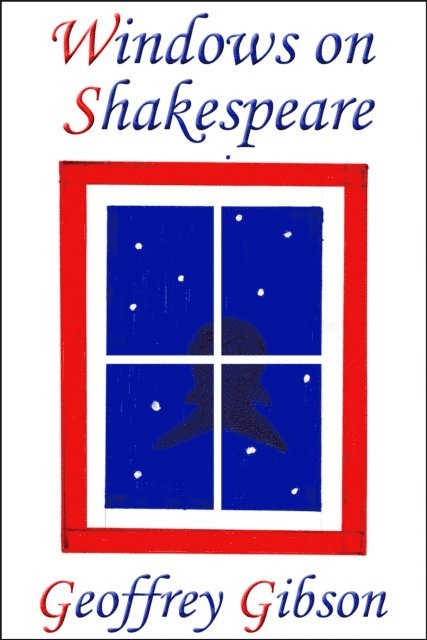 Geoffrey Gibson - Windows on Shakespeare, E-bok. Tillgänglighet: Lägg i varukorg