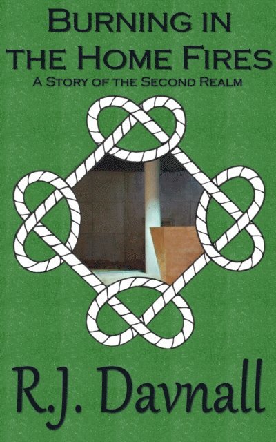R. J. Davnall - Burning in the Home Fires, E-bok