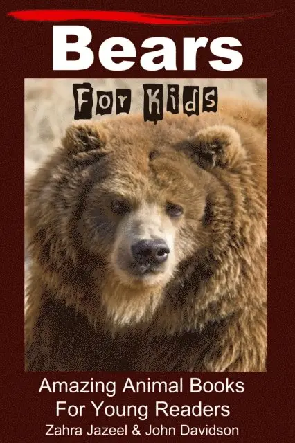 John Davidson, Zahra Jazeel - Bears For Kids Amazing Animal Books For Young Readers, E-bok. Tillgänglighet: Lägg i varukorg