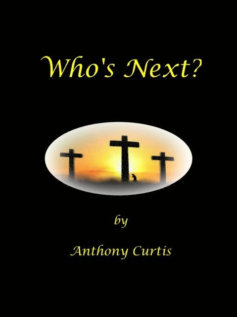 Anthony Curtis - Who's Next?, E-bok