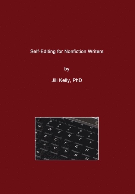 Jill Kelly - Self-Editing for Nonfiction Writers, E-bok