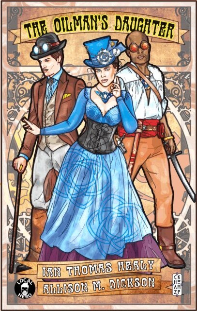 Allison M. Dickson, Ian Thomas Healy - Oilman's Daughter, E-bok