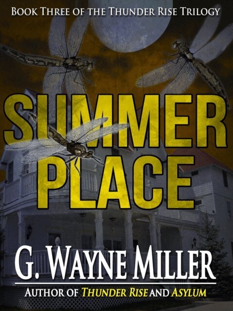G. Wayne Miller - Summer Place - Book III of the Thunder Rise Trilogy, E-bok