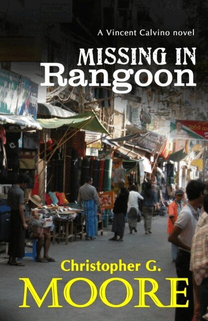 Christopher G. Moore - Missing In Rangoon, E-bok