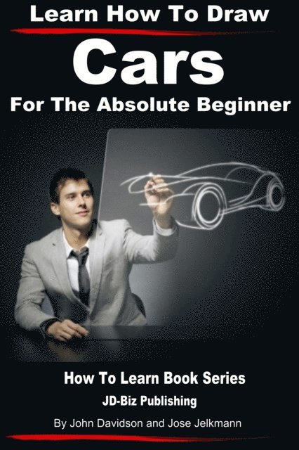 Learn How to Draw Cars For the Absolute Beginner