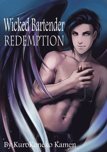 Katara Kamen - Wicked Bartender Redemption, E-bok. Tillgänglighet: Lägg i varukorg