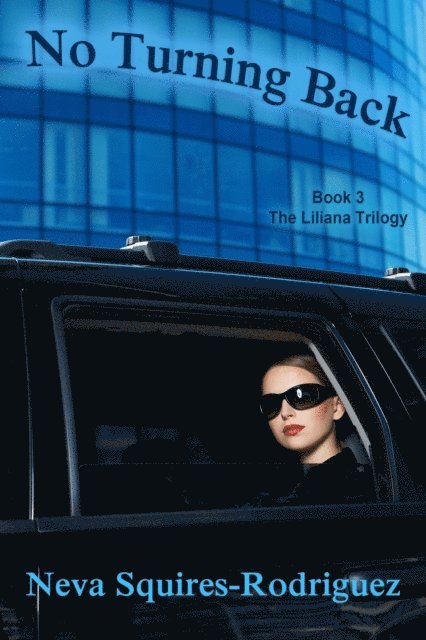 Neva Squires-Rodriguez - No Turning Back, E-bok