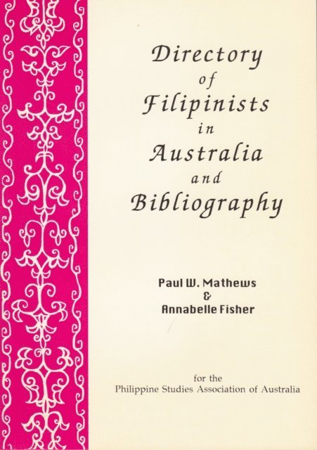 Annabelle Fisher, Paul Mathews - Directory of Filipinists in Australia and Bibliography, E-bok